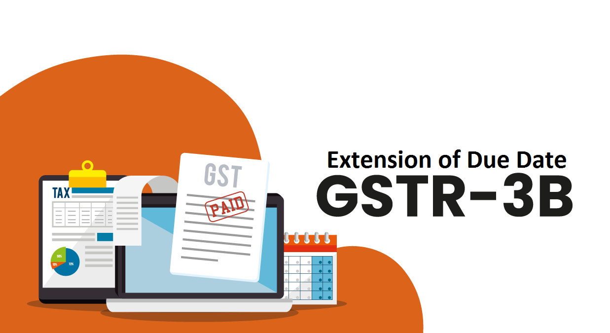 Extension of Due Date for GSTR3B and FORM GST PMT06 for April 2022