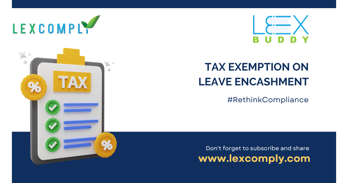 leave-encashment-tax-exemption-rs-22-lakh-section-10