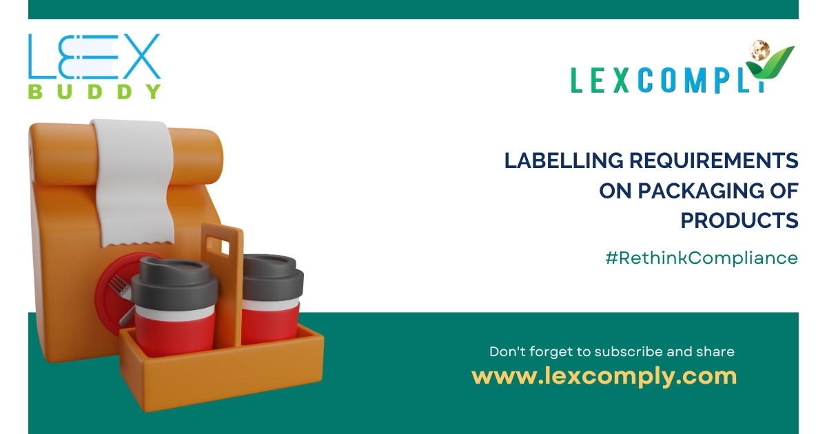 Labelling Requirements on Packaging of Products Blog