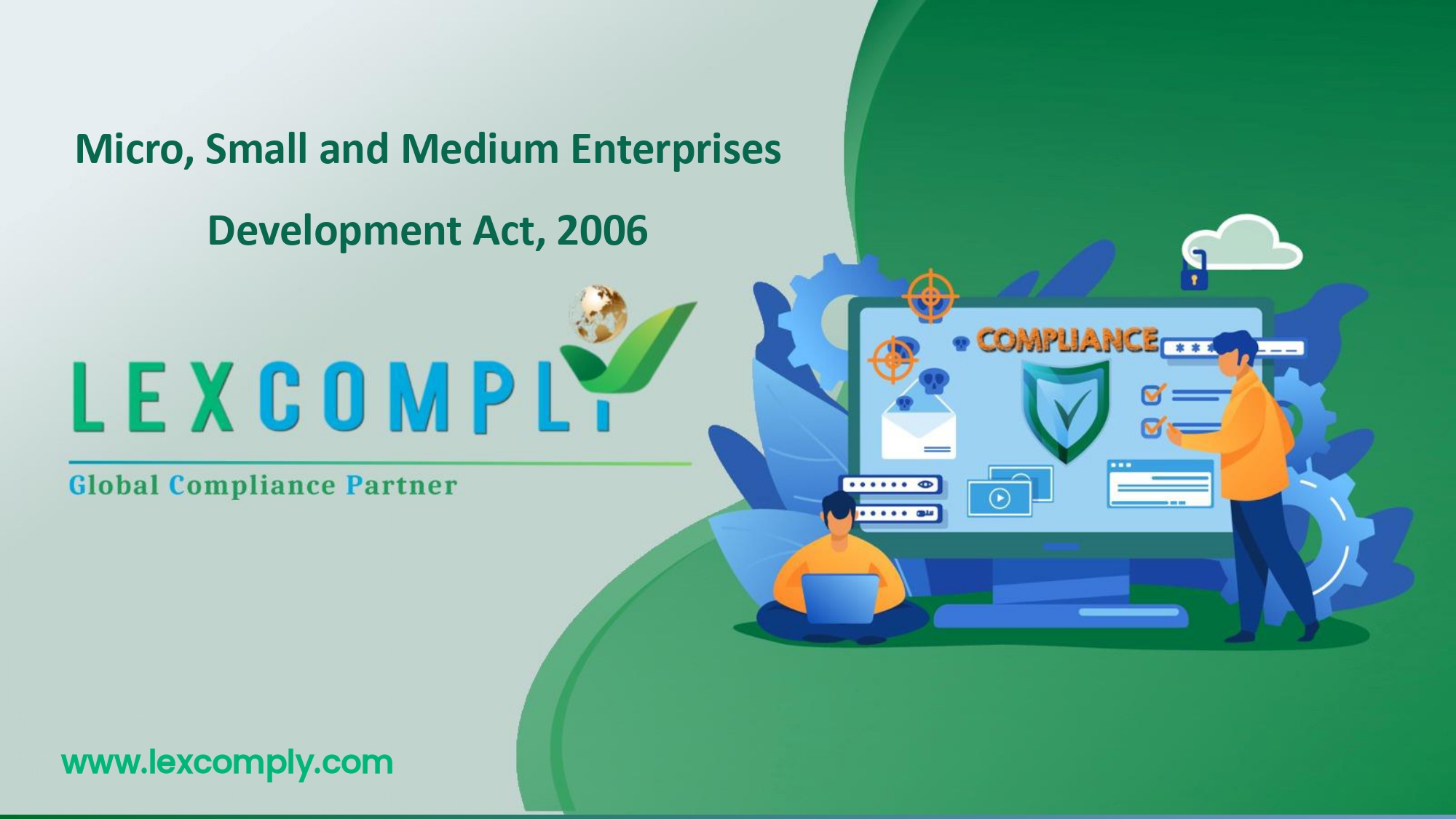Micro, Small and Medium Enterprises Development Act, 2006 Blog